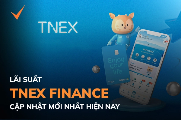 Lãi suất TNEX Finance (FCCom) mới nhất 1/2024