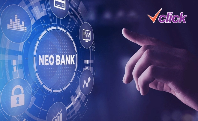 NeoBank là gì? Những Neobank uy tín tại Việt Nam