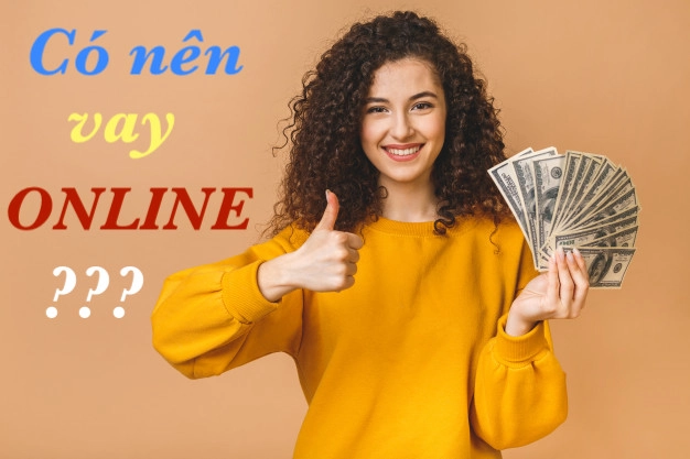 Vay tiền online trên internet cần lưu ý điều gì?