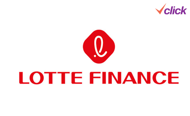 Lotte Finance - dịch vụ cho vay tiêu dùng hàng đầu đến từ Hàn Quốc