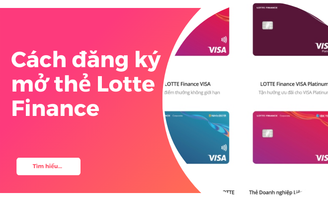 Giới thiệu thẻ tín dụng Lotte Finance Visa: Young, Man, Lady